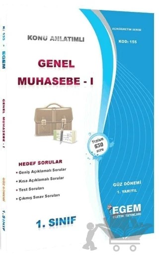 1. Sınıf 1. Yarıyıl Konu Anlatımlı Genel Muhasebe 1 - Kod 155 – Kolektif – Egem Eğitim Yayınları kitap kapağı