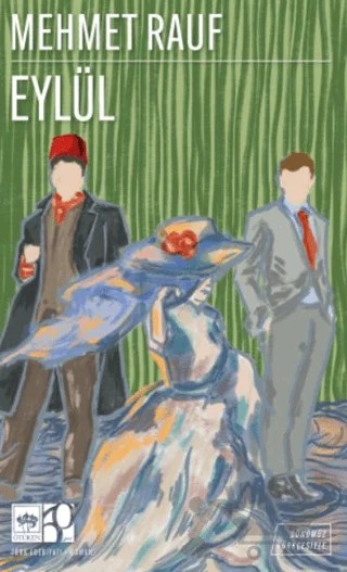 Eylül (Günümüz Türkçesiyle) – Mehmet Rauf – Ötüken Neşriyat kitap kapağı