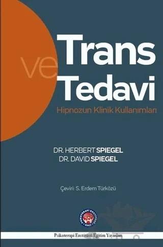 Trans ve Tedavi – David Spiegel, Herbert Spiegel – Psikoterapi Enstitüsü kitap kapağı