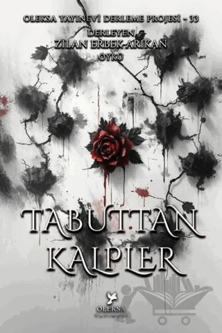 Tabuttan Kalpler – Zilan Erbek Arıkan – Oleksa Yayınevi kitap kapağı