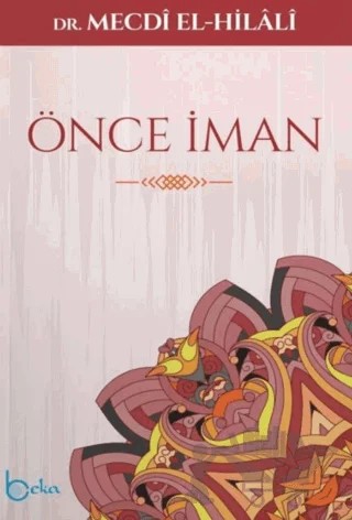 Önce İman – Mecdi Hilali – Beka Yayınları kitap kapağı