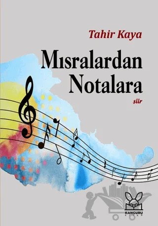 Mısralardan Notalara – Tahir Kaya – Kanguru Yayınları kitap kapağı