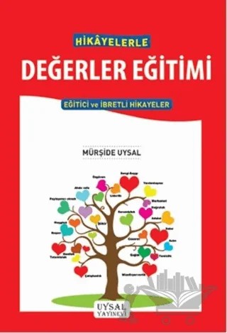 Hikayelerle Değerler Eğitimi – Mürşide Uysal – Uysal Yayınevi kitap kapağı