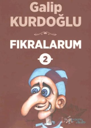 Fıkralarum - 2 – Galip Kurdoğlu – Kültür Ajans Yayınları kitap kapağı
