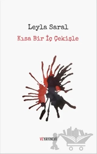 Kısa Bir İç Çekişle – Leyla Saral – Ve Yayınevi kitap kapağı