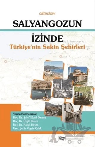 Salyangozun İzinde – Haluk Birsen, Özgül Birsen, Şerife Özgün Çıtak, Şule Yüksel Özmen – Anı Yayıncılık kitap kapağı