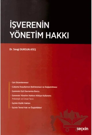 İşverenin Yönetim Hakkı – Sevgi Dursun Ateş – Seçkin Yayıncılık kitap kapağı