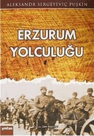 Erzurum Yolculuğu – Aleksandr Puşkin – Yaba Yayınları kitap kapağı
