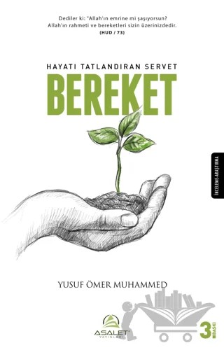 Hayatı Tatlandıran Servet Bereket – Yusuf Ömer Muhammed – Asalet Yayınları kitap kapağı