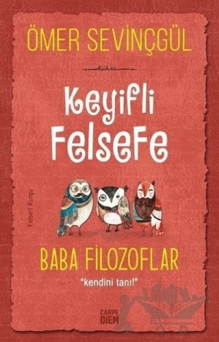 Keyifli Felsefe: Baba Filozoflar – Ömer Sevinçgül – Carpe Diem Kitapları kitap kapağı