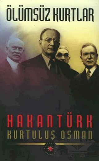 Ölümsüz Kurtlar – Hakan Türk – Akademi TV. Programcılık kitap kapağı