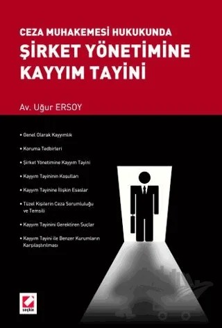 Şirket Yönetimine Kayyım Tayini – Uğur Ersoy – Seçkin Yayıncılık kitap kapağı