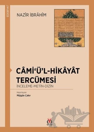 Cami‘ü’l-Hikayat Tercümesi – Nazir İbrahim – DBY Yayınları kitap kapağı