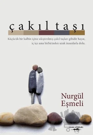 Çakıl Taşı – Nurgül Eşmeli – Sokak Kitapları Yayınları kitap kapağı