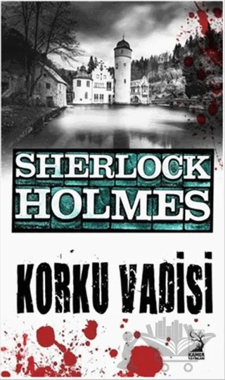 Sherlock Holmes : Korku Vadisi – Sir Arthur Conan Doyle – Kamer Yayınları kitap kapağı