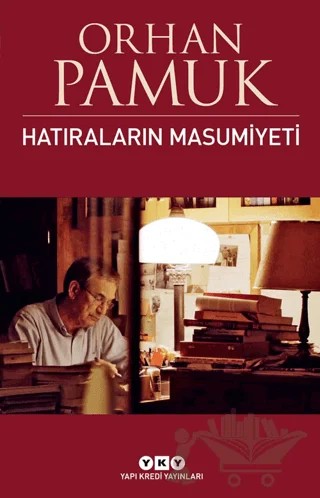 Hatıraların Masumiyeti – Orhan Pamuk – Yapı Kredi Yayınları kitap kapağı