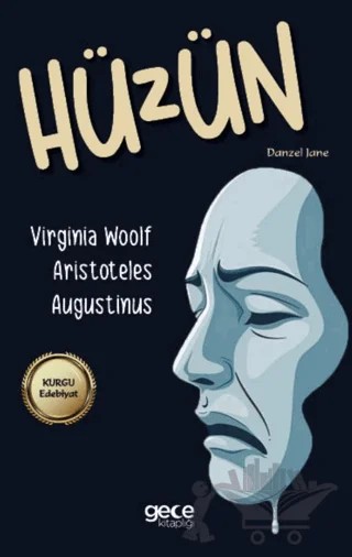 Hüzün – Virginia Woolf, Aristoteles, Augustinus – Gece Kitaplığı kitap kapağı
