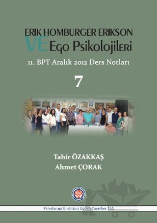 Erik Homburger Erikson ve Ego Psikolojileri – Ahmet Çorak, Tahir Özakkaş – Psikoterapi Enstitüsü kitap kapağı