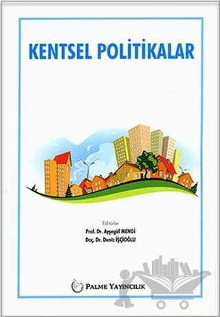 Kentsel Politikalar – Kolektif – Palme Yayıncılık kitap kapağı