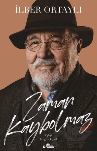 Zaman Kaybolmaz – İlber Ortaylı – Kronik Kitap kitap kapağı