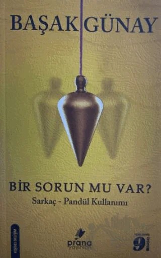 Bir Sorun mu Var? – Başak Günay – Prana Yayınları kitap kapağı