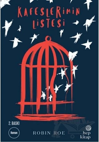 Kafeslerimin Listesi – Robin Roe – Hep Kitap kitap kapağı