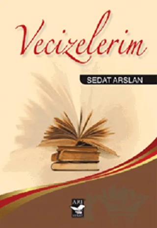 Vecizelerim – Sedat Arslan – Arı Sanat Yayınevi kitap kapağı