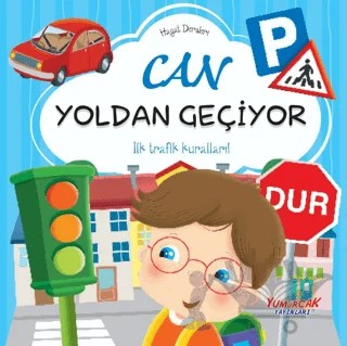 Can Yoldan Geçiyor - Hayat Dersleri Dizisi – Chiara Brizzolara – Yumurcak Yayınları kitap kapağı
