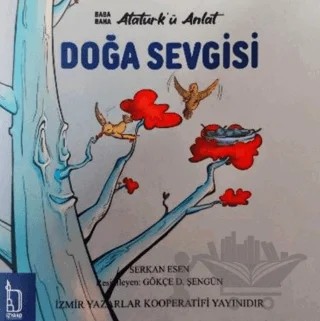Baba Bana Atatürk’ü Anlat – Doğa Sevgisi – Serkan Esen – İZYAKO kitap kapağı