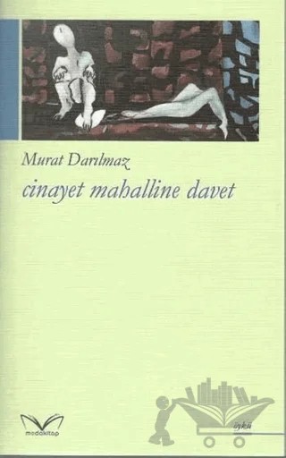 Cinayet Mahalline Davet – Murat Darılmaz – Medakitap Yayınları kitap kapağı