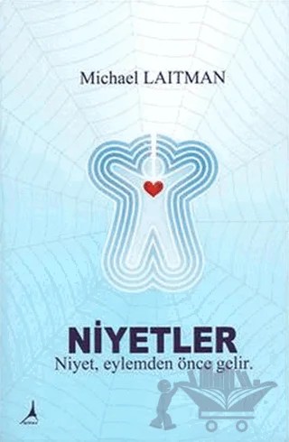 Niyetler – Michael Laitman – Alter Yayıncılık kitap kapağı