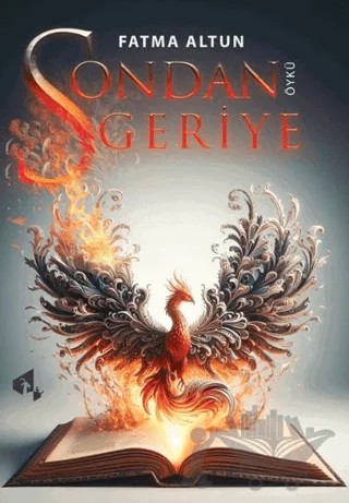 Sondan Geriye – Fatma Altun – Papirüs Yayınevi kitap kapağı