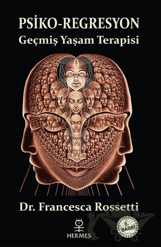 Psiko-Regresyon – Francesca Rossetti – Hermes Yayınları kitap kapağı