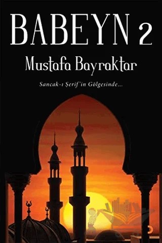 Babeyn 2 – Mustafa Bayraktar – Cinius Yayınları kitap kapağı