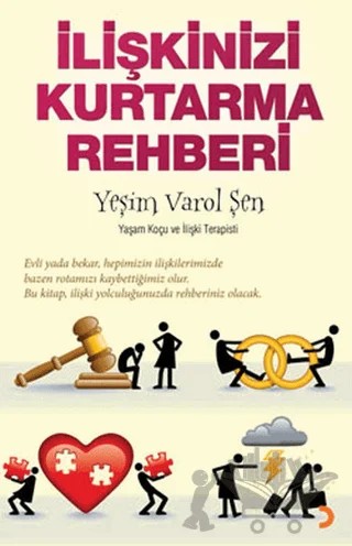 İlişkinizi Kurtarma Rehberi – Yeşim Varol Şen – Cinius Yayınları kitap kapağı