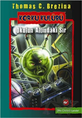 Korku Kulübü 9 – Thomas C. Brezina – Beyaz Balina Yayınları kitap kapağı