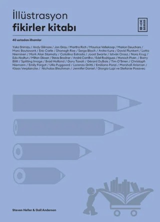İllüstrasyon Fikirler Kitabı – Steven Heller, Gail Anderson – Ketebe Yayınları kitap kapağı