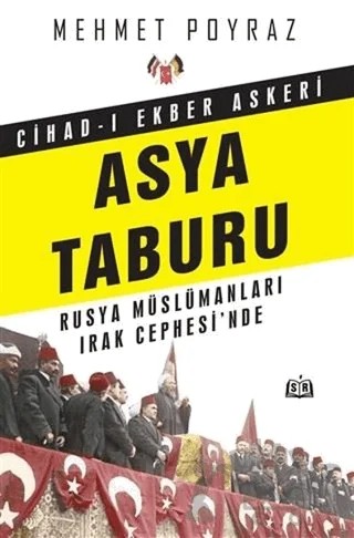 Cihad-ı Ekber Askeri Asya Taburu – Mehmet Poyraz – SR Yayınevi kitap kapağı