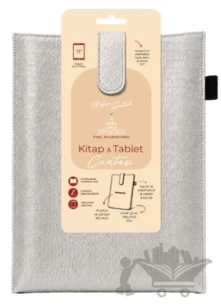 Yeni Nesil Kitap ve Tablet Çantası - Özel Deri Dokulu Gümüş – Kolektif – Ephesus Yayınları kitap kapağı