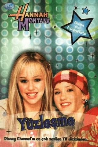 Hannah Montana - Yüzleşme – Kolektif – Doğan Egmont Yayıncılık kitap kapağı