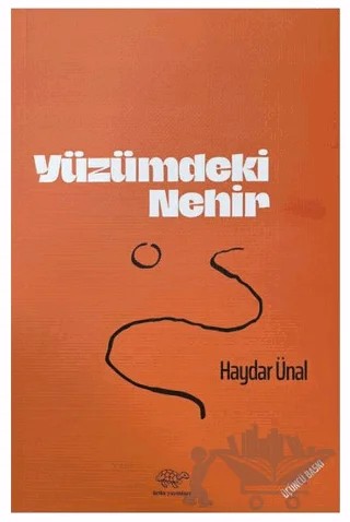 Yüzümdeki Nehir – Haydar Ünal – Ürün Yayınları kitap kapağı