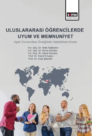 Uluslararası Öğrencilerde Uyum ve Memnuniyet – Kolektif – Eğitim Yayınevi - Bilimsel Eserler kitap kapağı