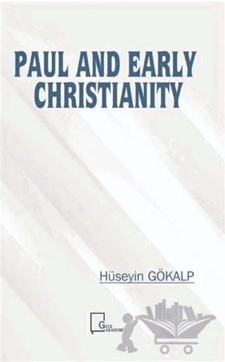 Paul And Early Christianity – Hüseyin Gökalp – Gece Akademi kitap kapağı