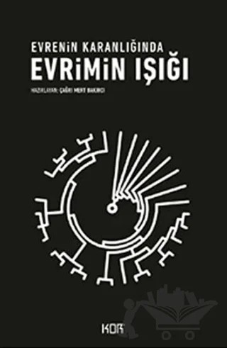 Evrimin Işığı : Evrenin Karanlığında – Çağrı Mert Bakırcı – Kor Kitap kitap kapağı