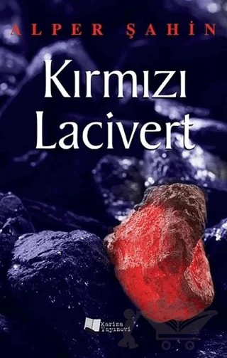 Kırmızı Lacivert – Alper Şahin – Karina Yayınevi kitap kapağı