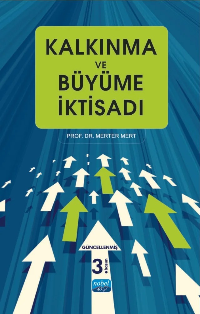 Kalkınma ve Büyüme İktisadı – Merter Mert – Nobel Akademik Yayıncılık kitap kapağı