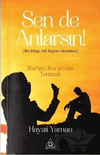 Sen De Anlarsın! – Hayati Yaman – Üniversite Yayınları kitap kapağı