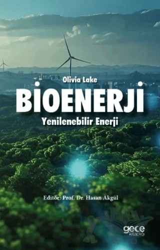 Bioenerji Yenilenebilir Enerji – Olivia Lake – Gece Kitaplığı kitap kapağı
