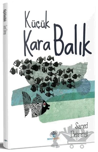Küçük Kara Balık – Samed Behrengi – Mavi Nefes Yayınları kitap kapağı