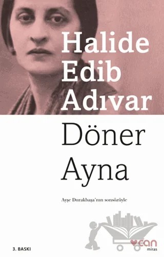 Döner Ayna – Halide Edib Adıvar – Can Yayınları kitap kapağı